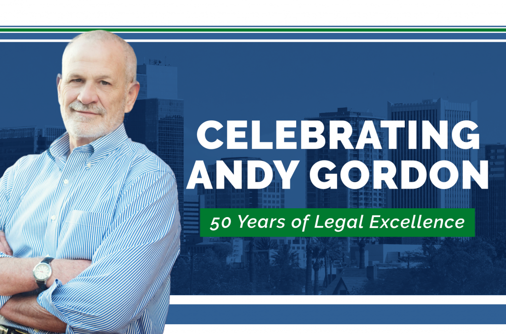 A Legacy in Law: Andy Gordon Retires After 50 Years in Field